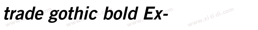 trade gothic bold Ex字体转换